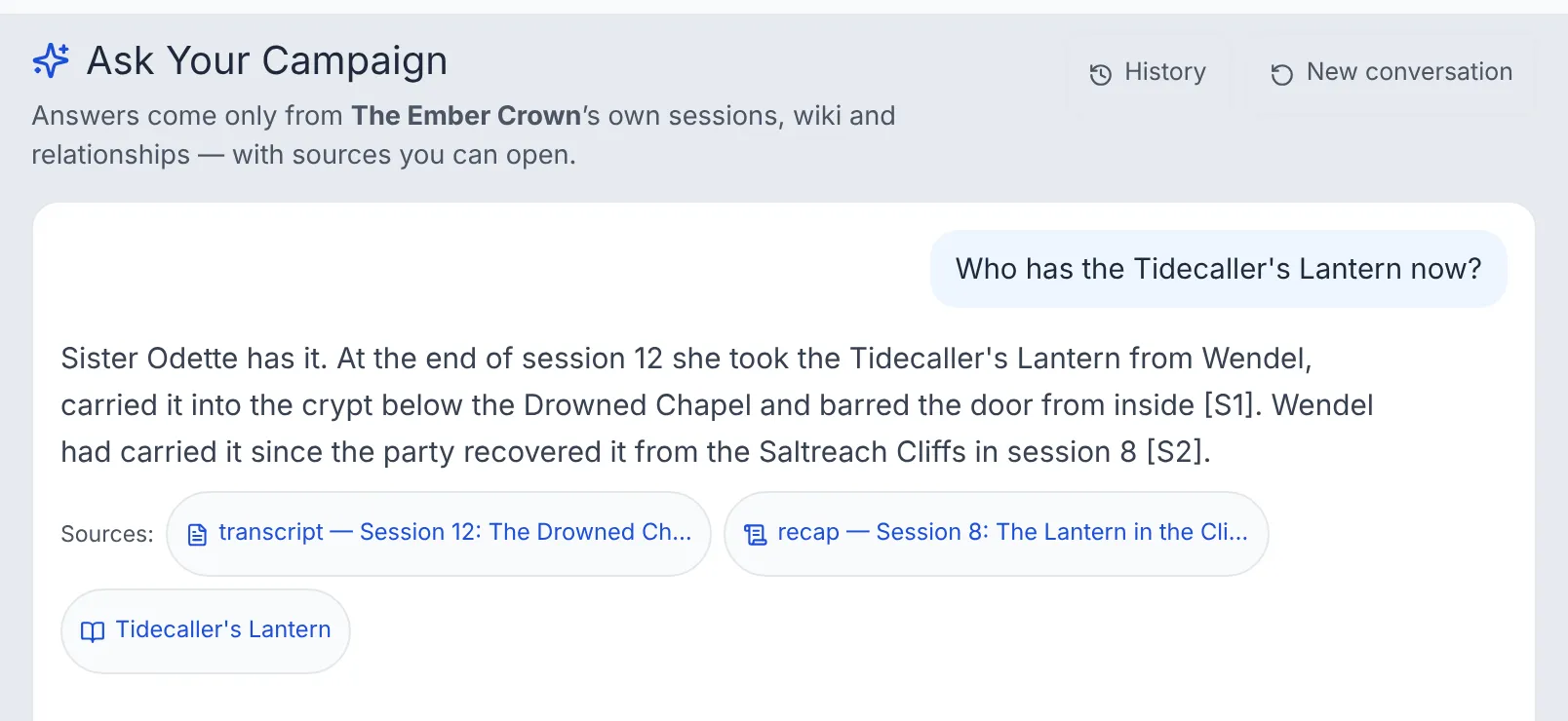 Ask Your Campaign answering "Who has the Tidecaller's Lantern now?" with an answer that cites a session transcript, a recap and a wiki entry.